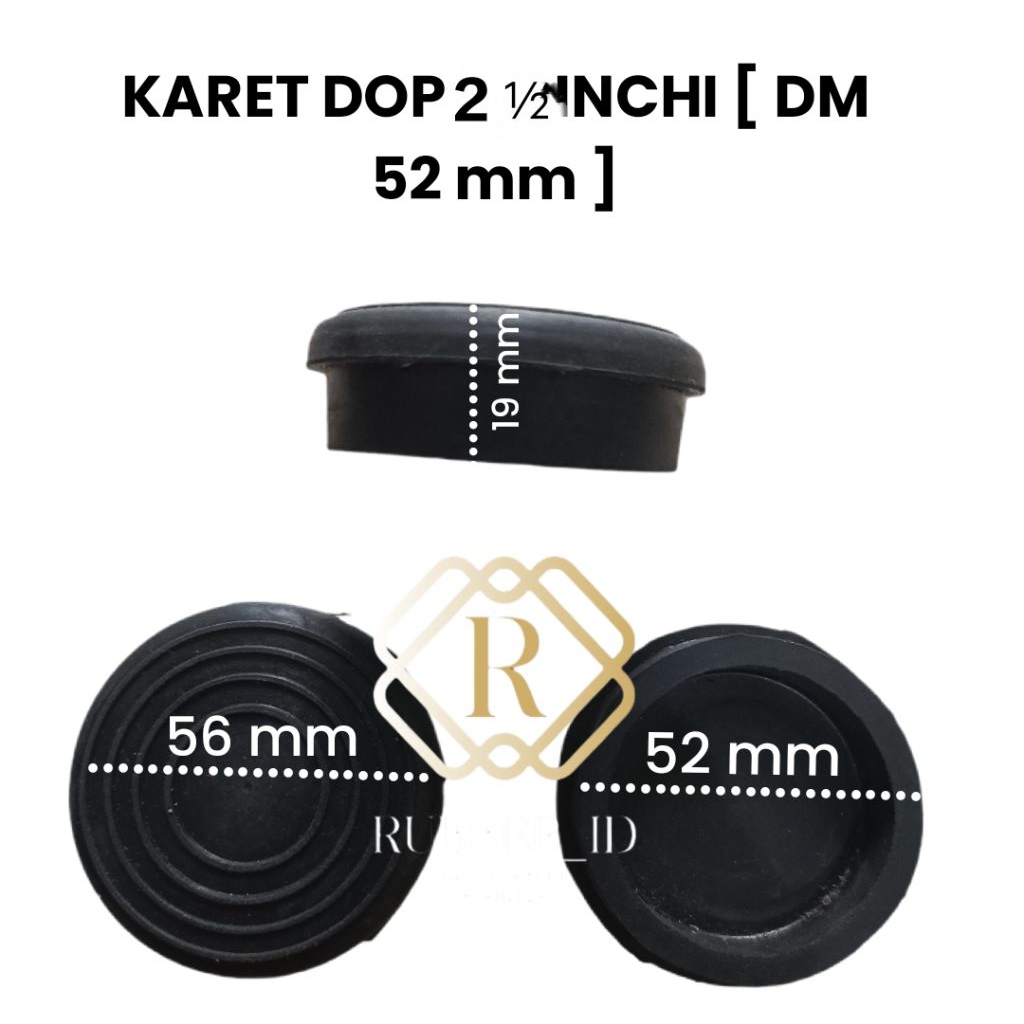 ยาง DOP 2.5 นิ้ว [DM 52 MM] TABLE FOOT RUBBER / ยางครอบเหล็ก PIPE