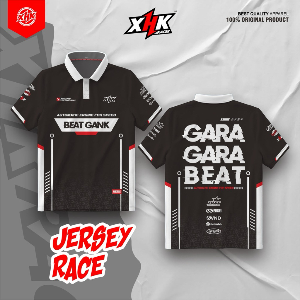 028 - เสื้อ GARA GARA BEAT ดั้งเดิม XHK RACER คุณภาพสูงระดับพรีเมียม Unisex