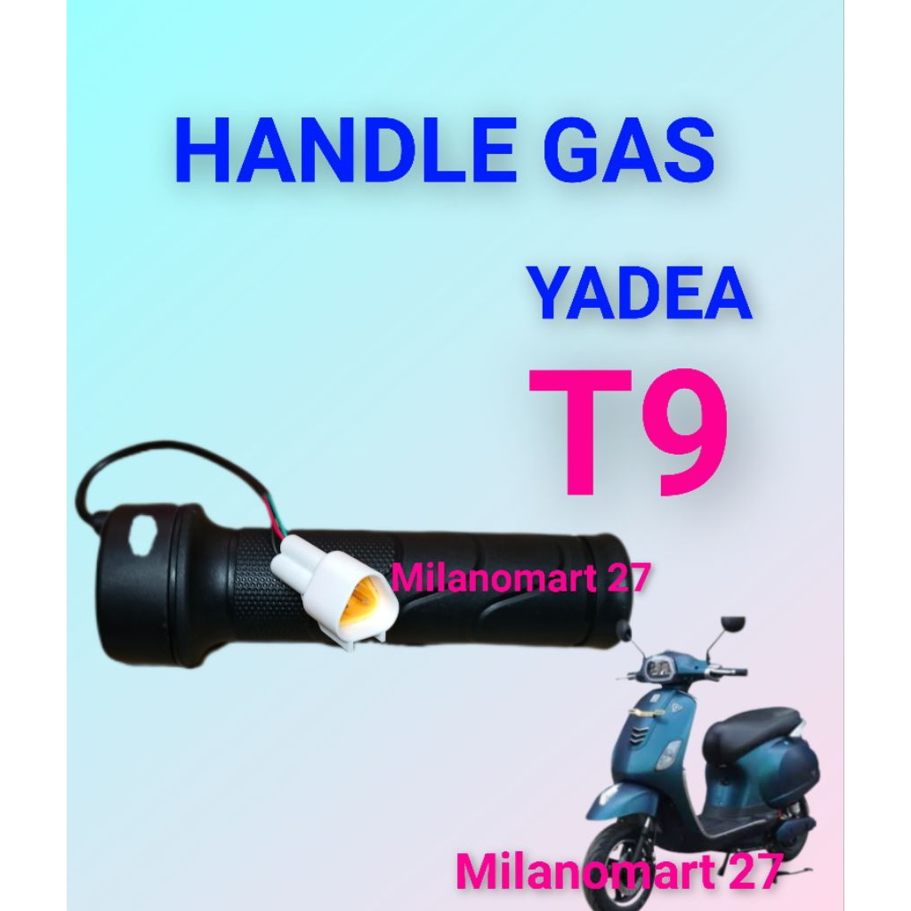 Yadea T9 ที่จับแก๊สรถจักรยานยนต์ไฟฟ้า, yadea t9 คันเร่งแก๊สจักรยานไฟฟ้า
