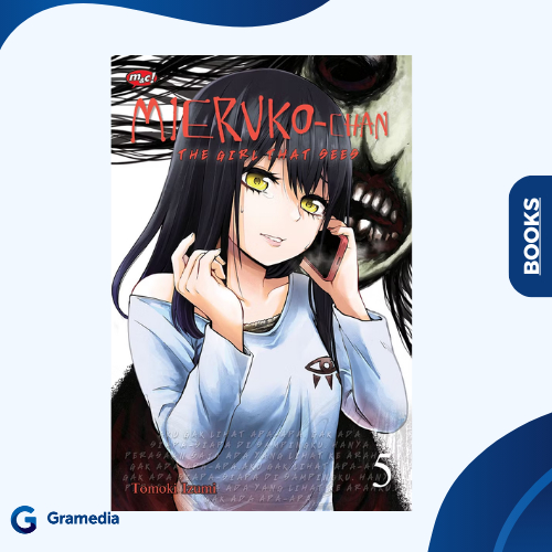 Gramedia Medan - Mieruko-Chan: สาวที่เห็น 05