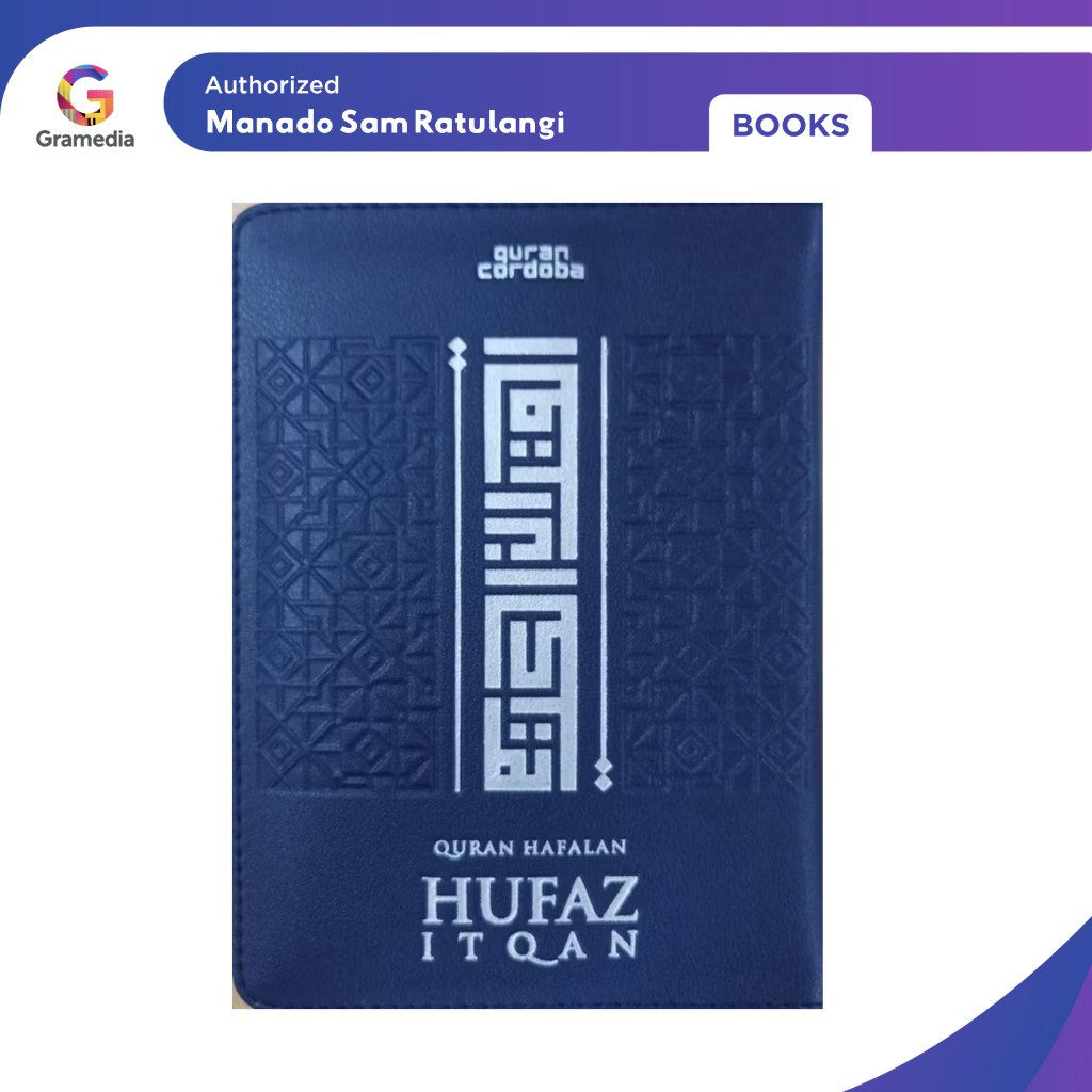 Gramedia Manado-Al Quran Cordoba Hufaz Itqan Easy Memorization Jacket A6