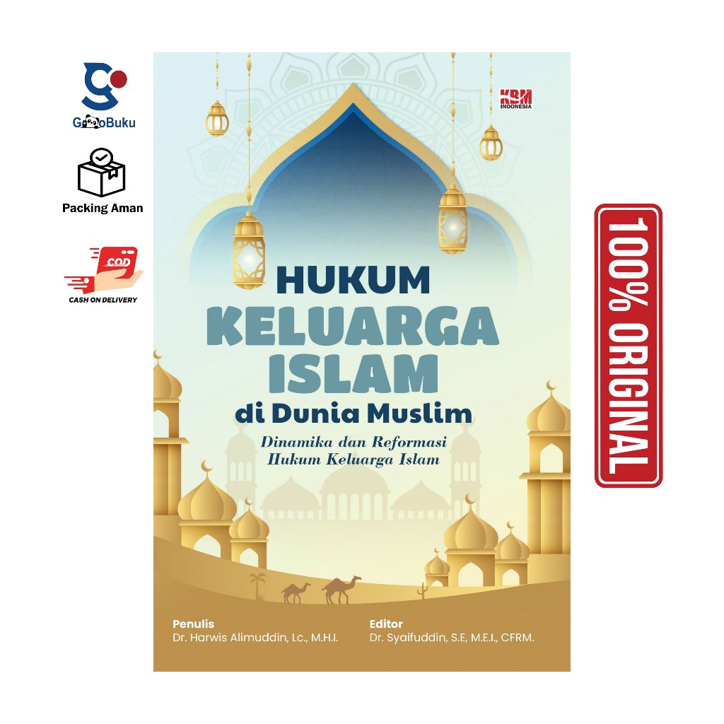 หนังสือกฎหมายครอบครัวอิสลามในโลกมุสลิม: ไดนามิกและปฏิรูปกฎหมายครอบครัวอิสลาม ล ดร. Harwis Alimuddin, Lc., MHL 876 หน้า