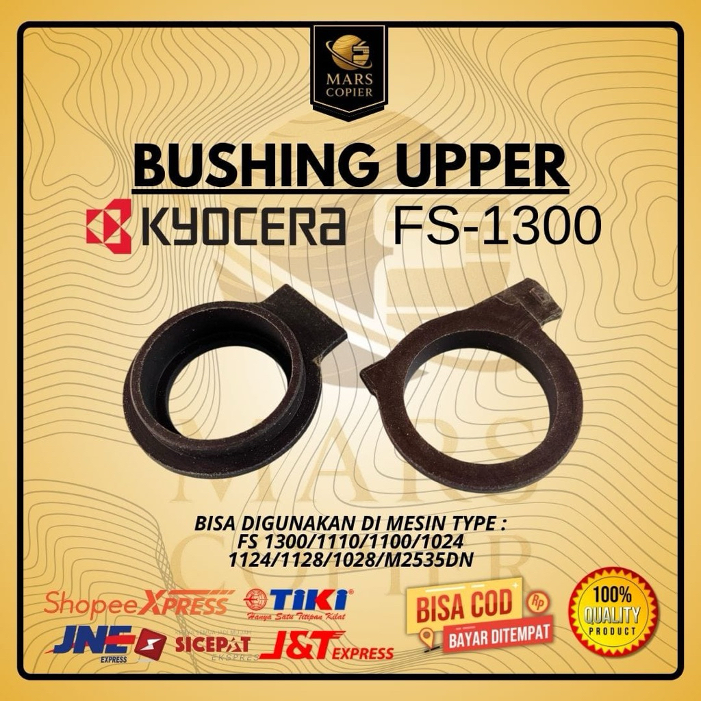BUSHING UPPER C KYOCERA FS 1300 1100 1024 1124 1128 M2535dn