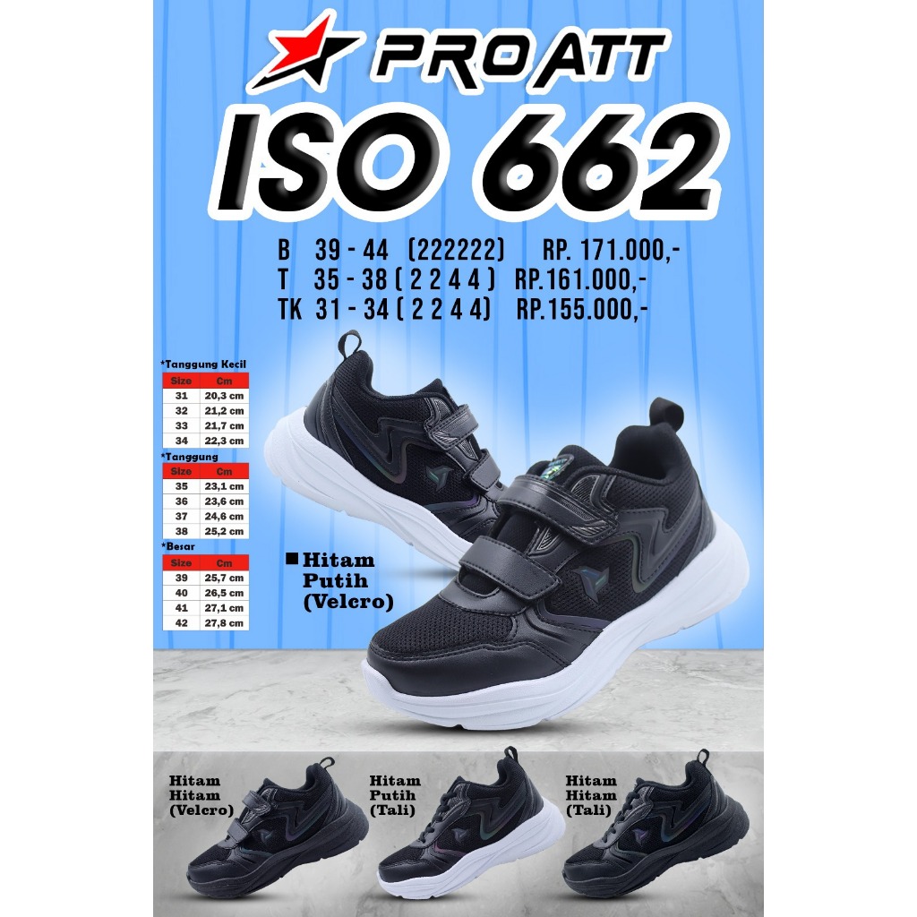 PRO ATT ISO 660, รองเท้า ISO 662 SCHOOL พร้อมสายรัดสีดําและสีขาวขนาด 35-44
