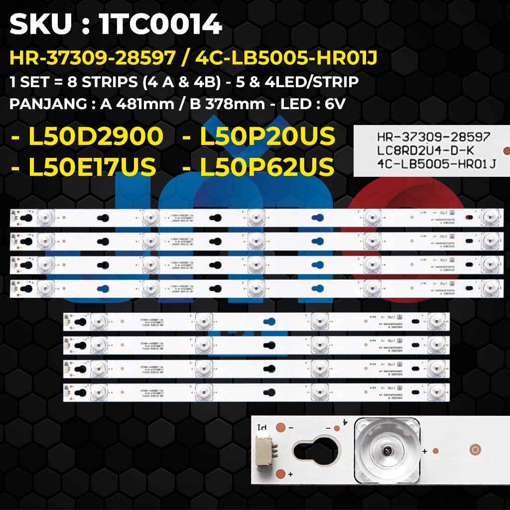 TCL 50 นิ้ว TV Backlight L50P62US L50P20US L50D2900 L50E17US HR-3709-28597 / 4C-LB5005-HR01J