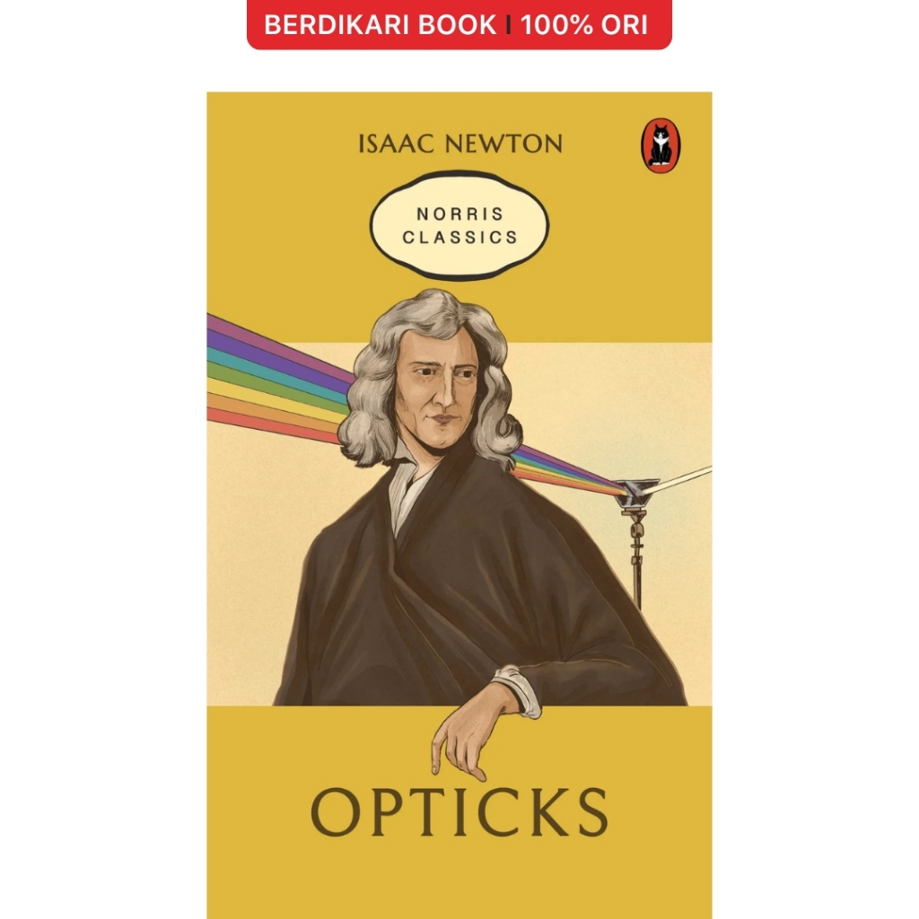 Opticks Isaac Newton (เวอร์ชันภาษาอังกฤษ) - หนังสือนอร์ริส
