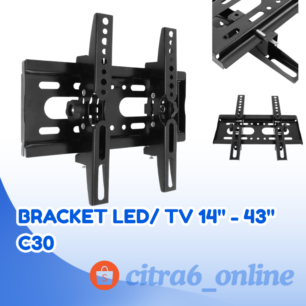 ขายึดทีวีติดผนัง 14-43 นิ้วทีวี - C30 TV BRACKET 14 นิ้ว 43 นิ้ว