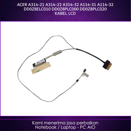 ACER Aspire A314-21 A314-22 A314-32 A114-31 A114-32 DD0Z8ELC010 DD0Z8PLC000 DD0Z8PLC020 สาย LCD