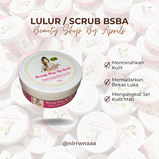 Lulur Scrub BSBA 250gr beauty shop by aprils