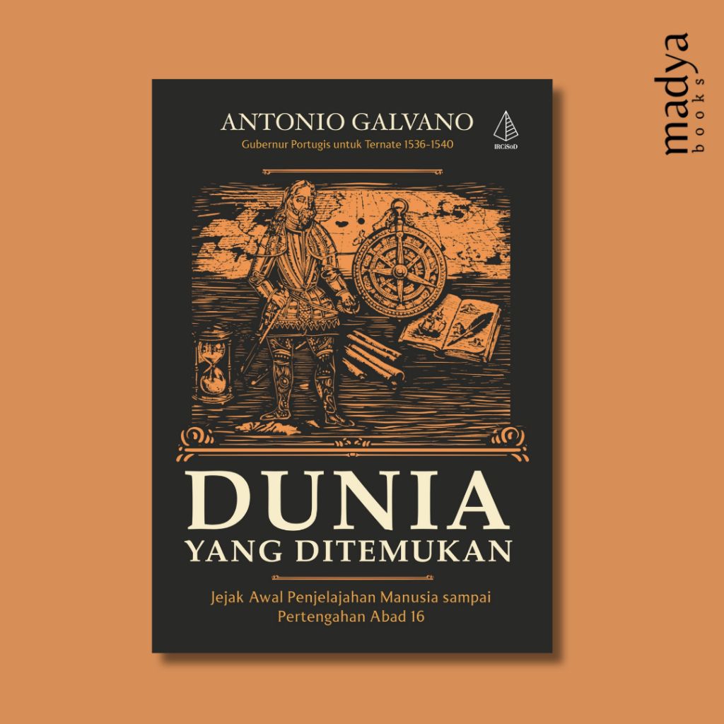 The World พบกับ: The Early Traces of Human Exploration to the 16th Century - Antonio Galvano