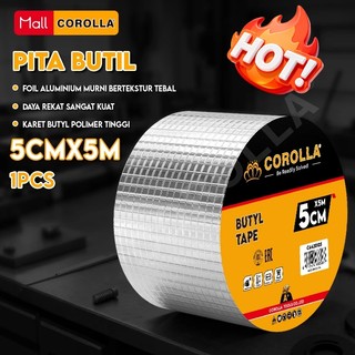COROLLA Lakban Anti Bocor 5M 10M Lem Anti Air Alumunium Foil Butyl Super Waterproof Tape Tambal