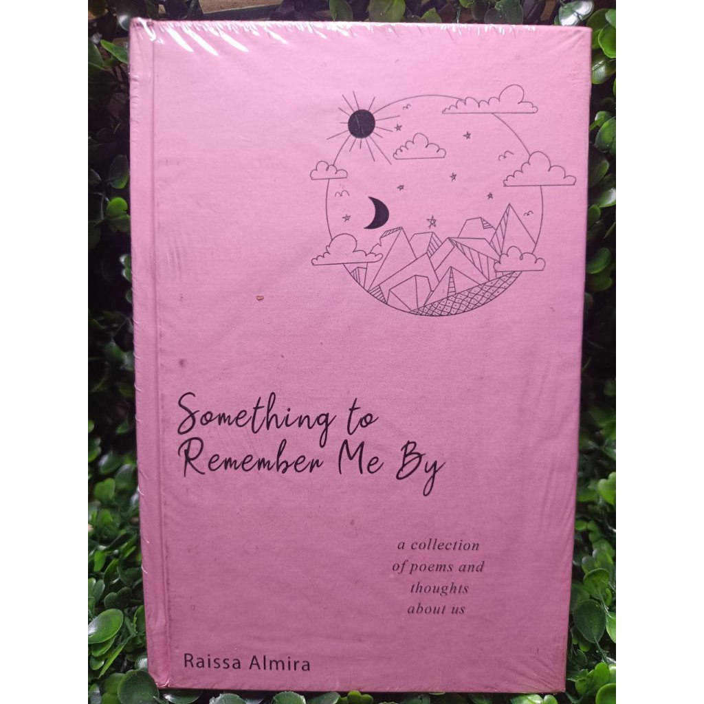 Something to Remember Me Poetry Book By - Rarissa Almira
