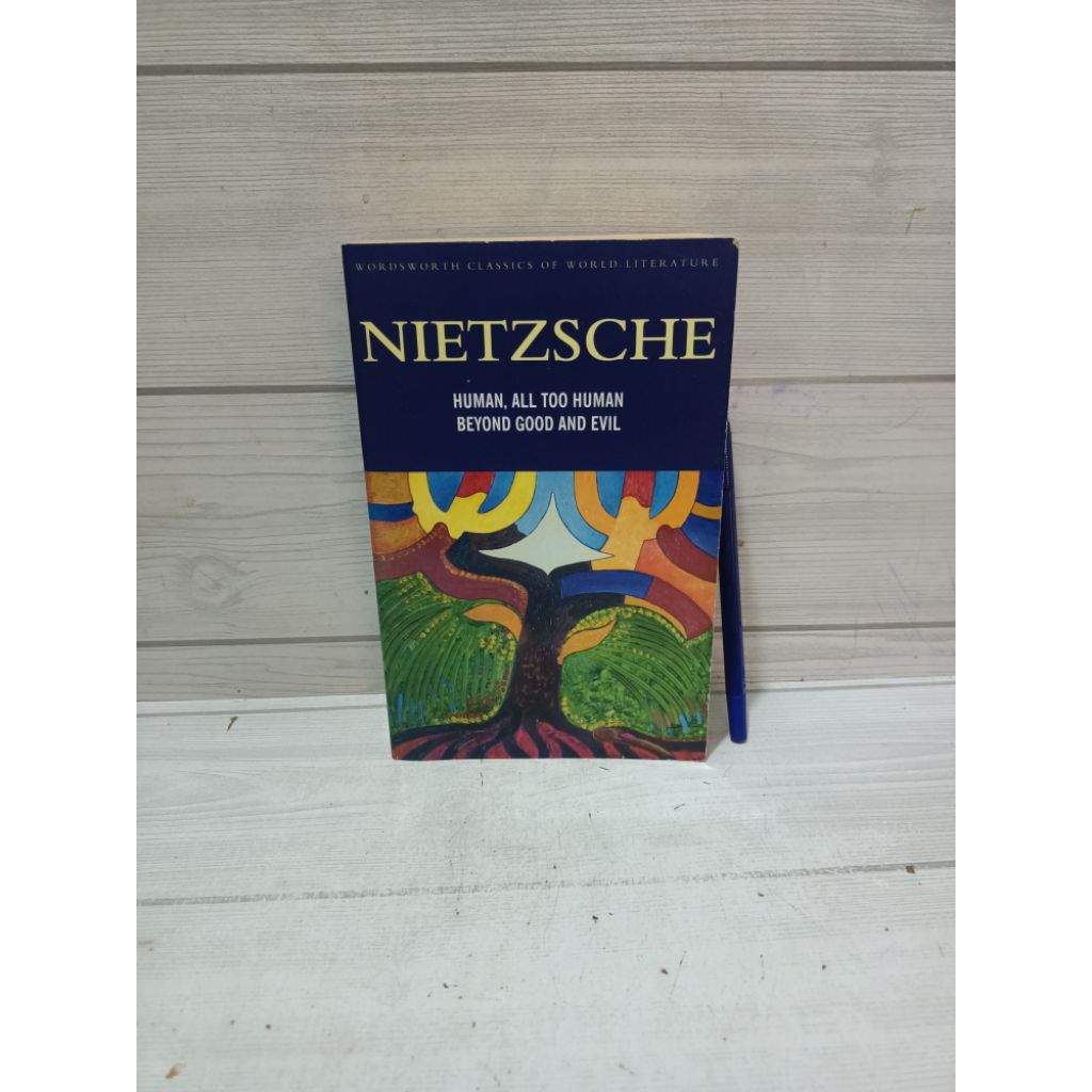 HUMAN, ALL TOO HUMAN BEYOND GOOD และ EVIL โดย NIETZSCHE