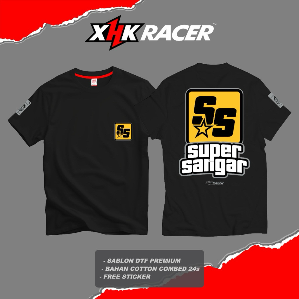 เสื้อยืด SUPER SANGAR Original XHK RACER คุณภาพสูงระดับพรีเมียม Unisex