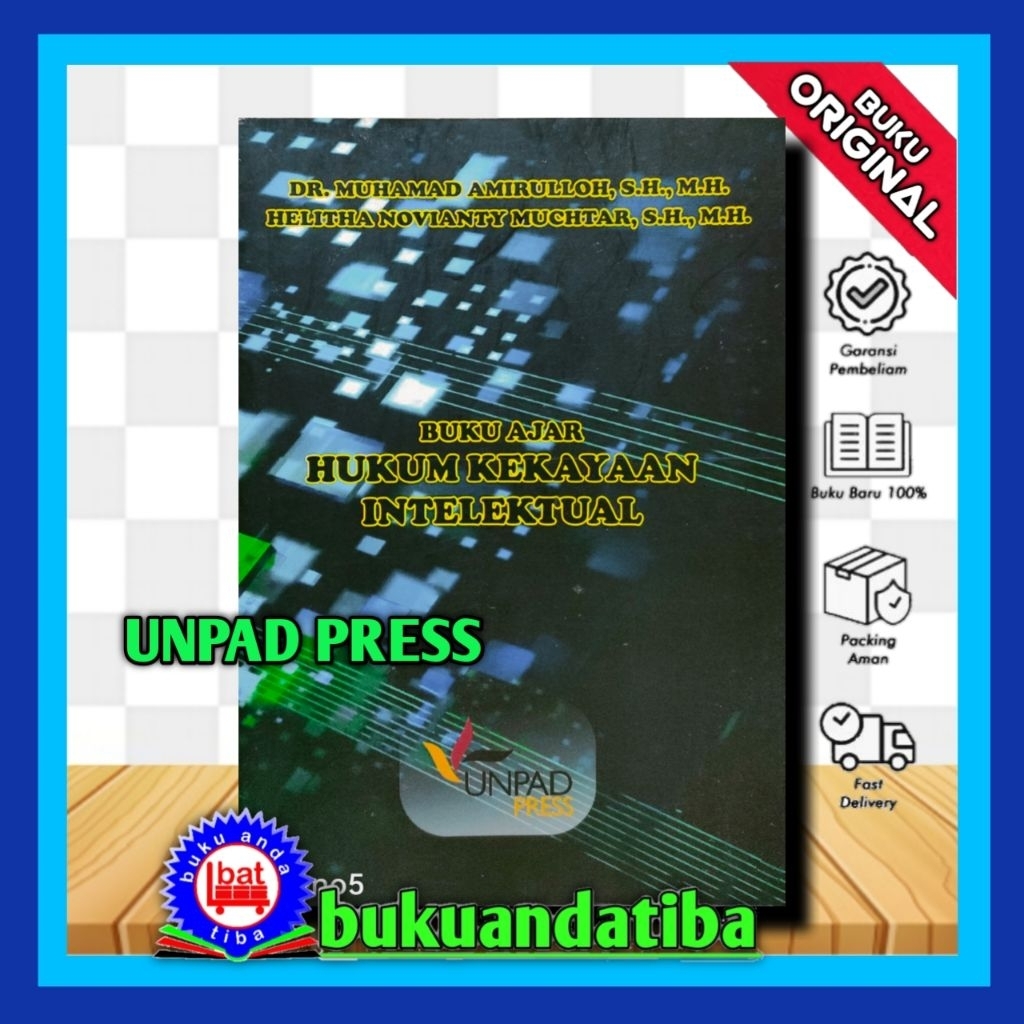 INTELLECTUAL PROPERTY LAW TEXTBOOK - ดร. Muhamad Amrulloh, SH., MH.