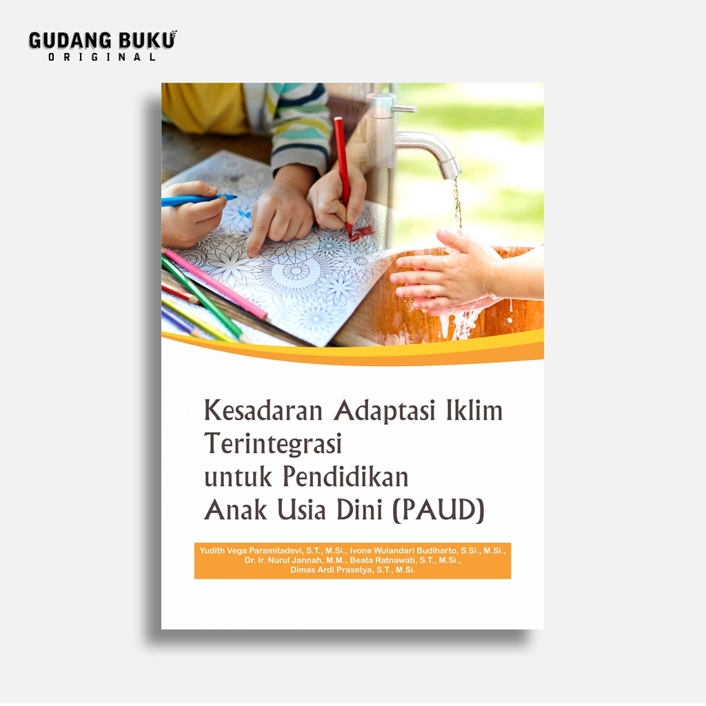หนังสือระบุตัวตน Iklim แบบบูรณาการเพื่อการศึกษาปฐมวัย (PAUD) | ยูดิธ เวก้า ปรมาจารย์วี | Deepublish 