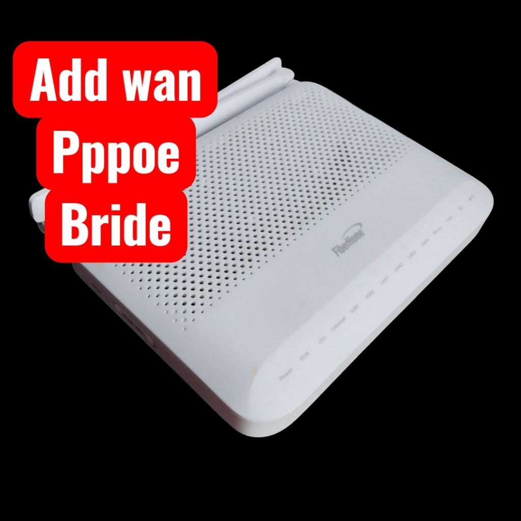 แถบคู่ Fiberhome เพิ่มวัน pppoe/bridge