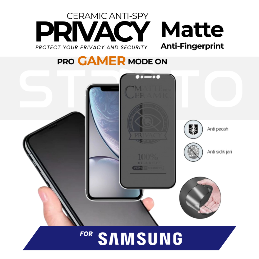 SAMSUNG ซัมซุง | Anti Spy Privacy Matte (เซรามิก) A07, A17 5G, S23, S24 FE