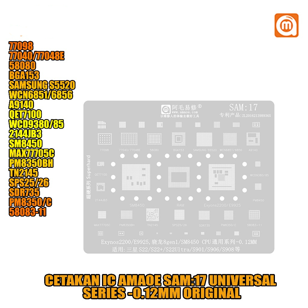 AMAOE SAM:17 Exynos2200/E9925 IC MOLD, SNAPDRAGON 8gen1/SM8450 CPU UNIVERSAL SERIES -0.12MM ORIGINAL