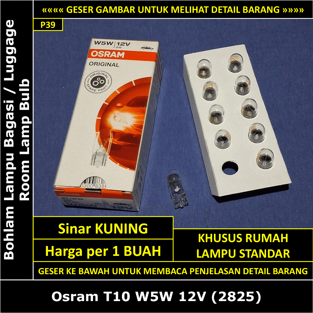 Toyota Corona 1971-1980 RT132 2000 cc Osram T10 W5W 12V 2825 หลอดไฟห้องกระเป๋าเดินทาง