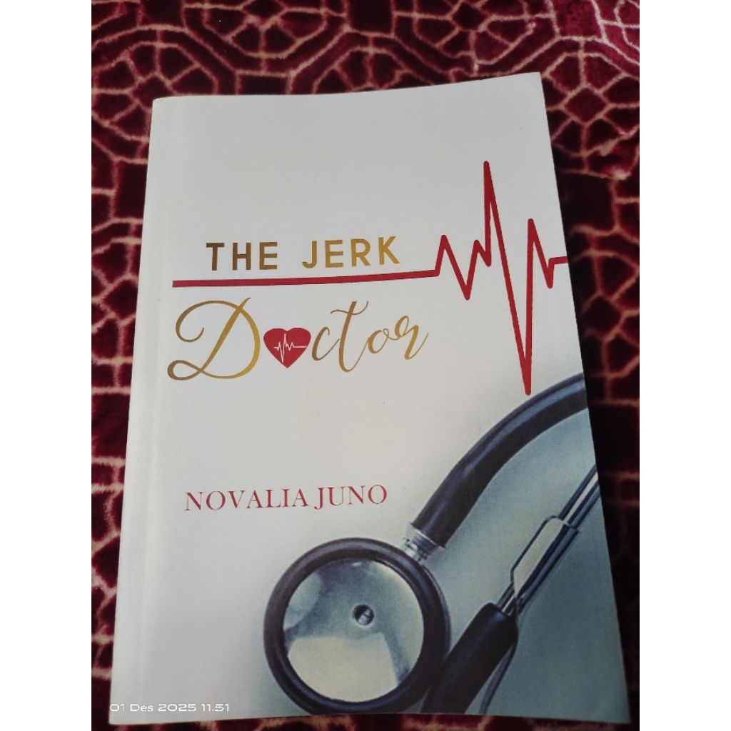 PREELOVED NOVEL WATTPAD BESTSELLING THE JERK DOCTOR