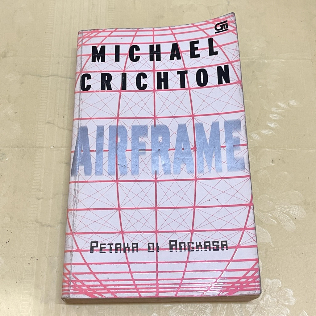 AIRFRAME Novel โดย MICHAEL CRICHTON PETAKA IN SPACE