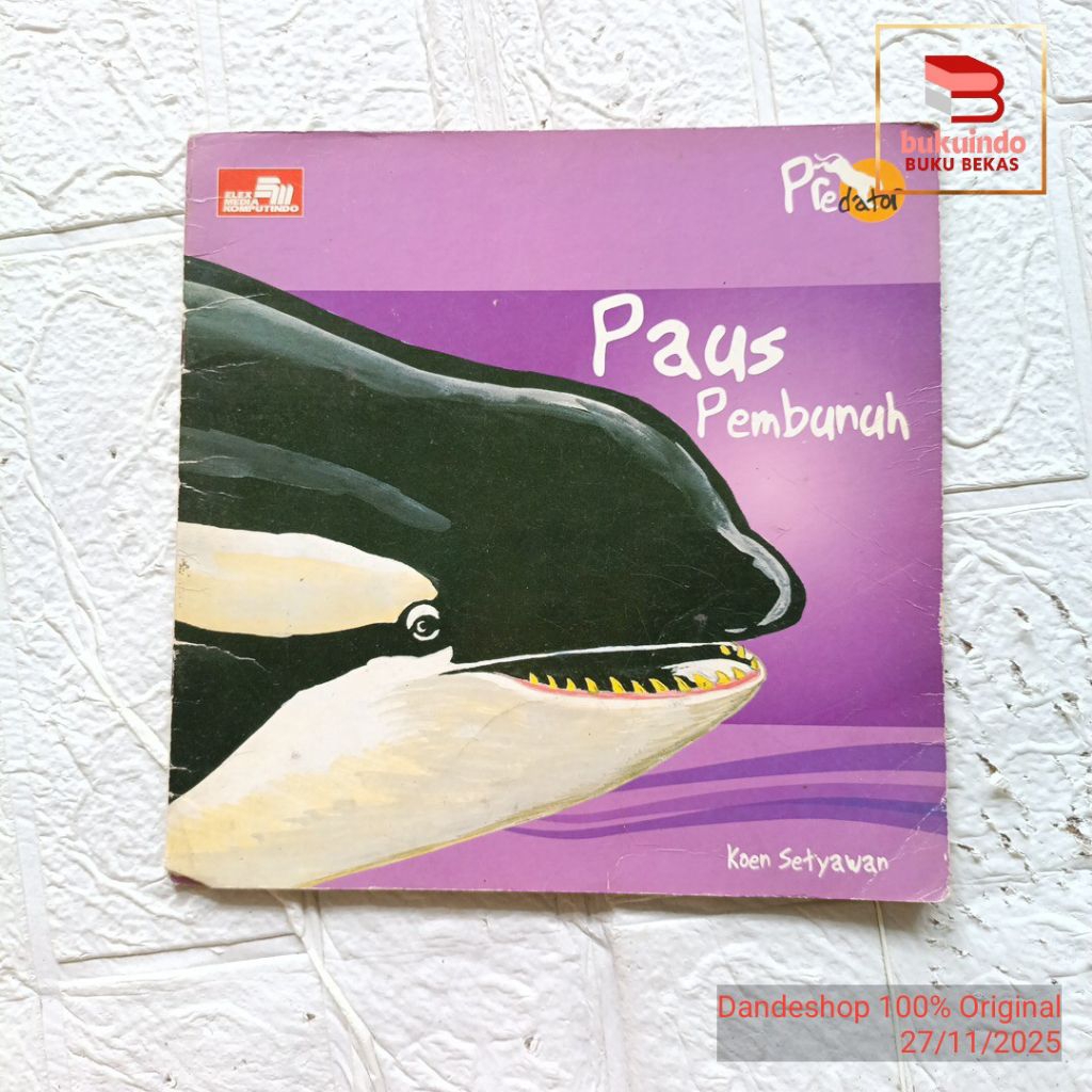 Killer Whale - Predator Series โดย Koen Setywan - หนังสือความรู้สําหรับเด็กมือสองก่อนรัก