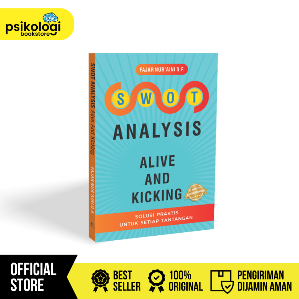 หนังสือ Swot Analysis Alive และ Kicking - Fajar Nuraini DF - หนังสือจิตวิทยา