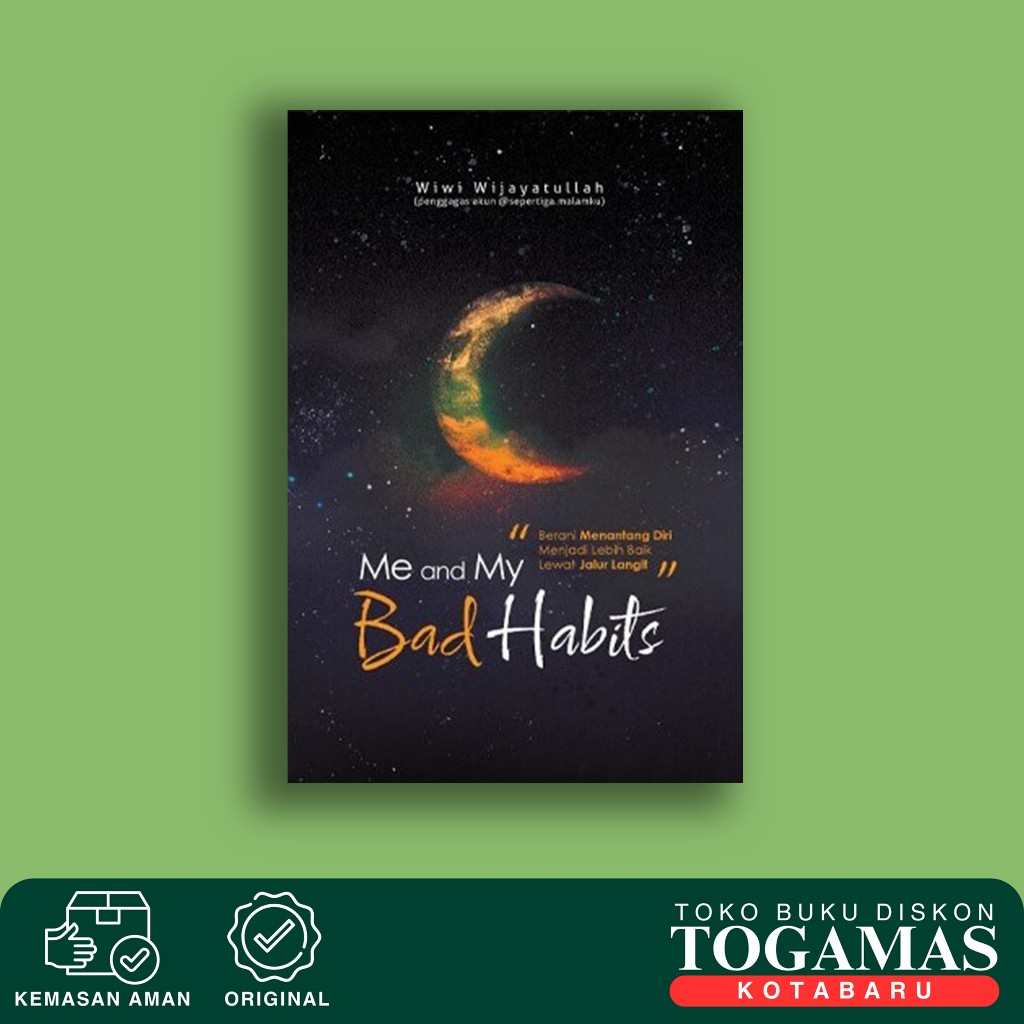 Me And My Bad Habits - Wiwi Wijayatullah - สื่อ Qultum