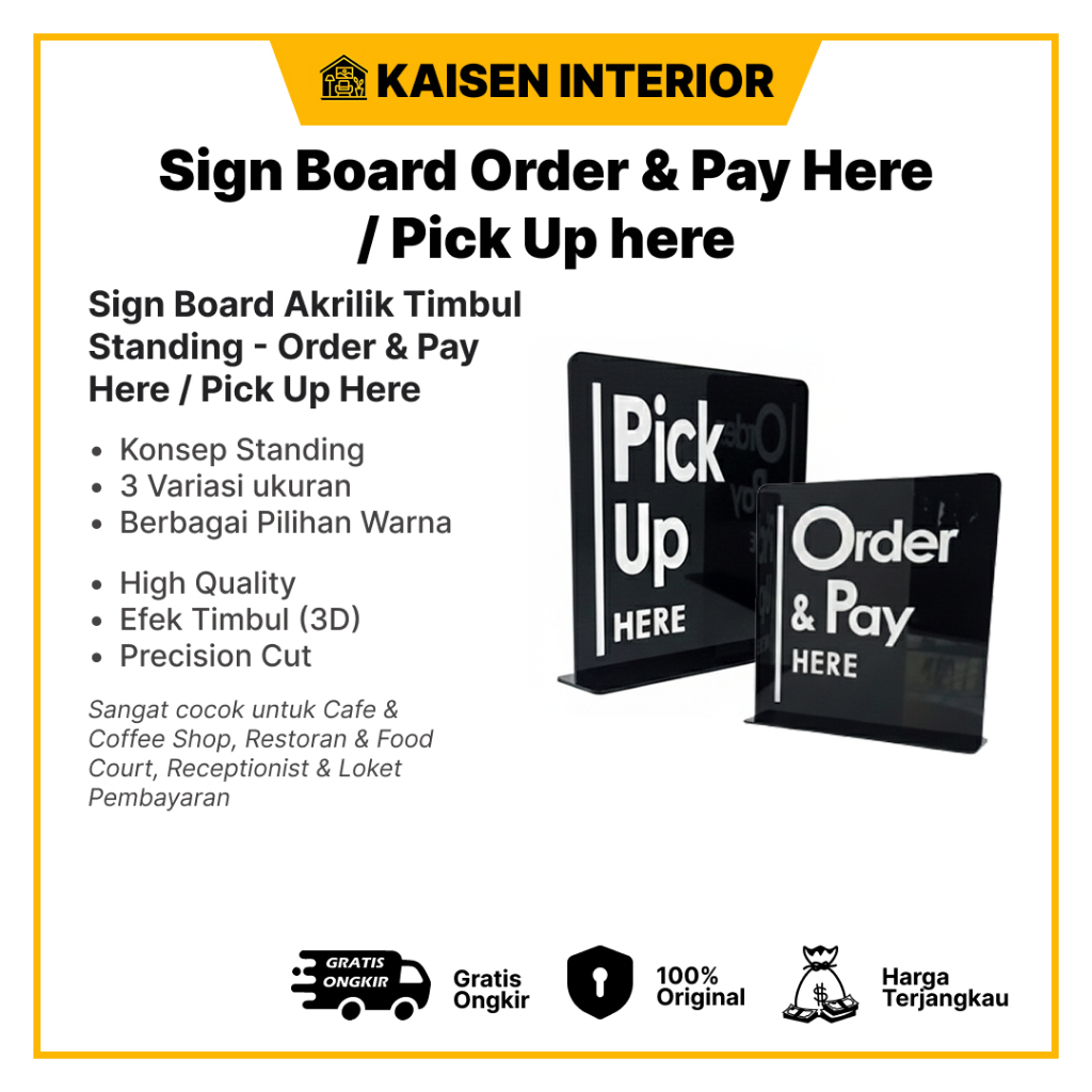 Order & Pay Here / Order Pick Up Here Sign In Standing อะคริลิคนูน