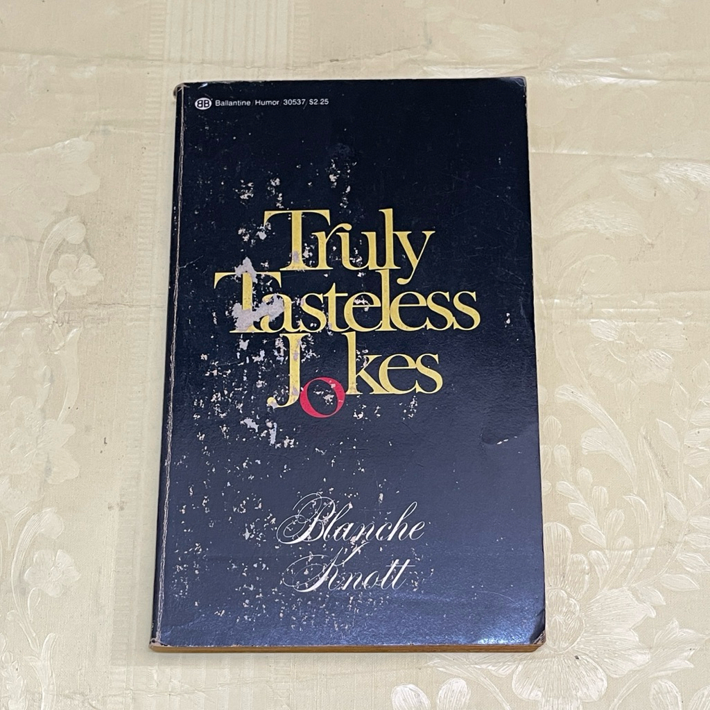 TRULY TASTELESS JOKES โดย BLANCHE KNOTT