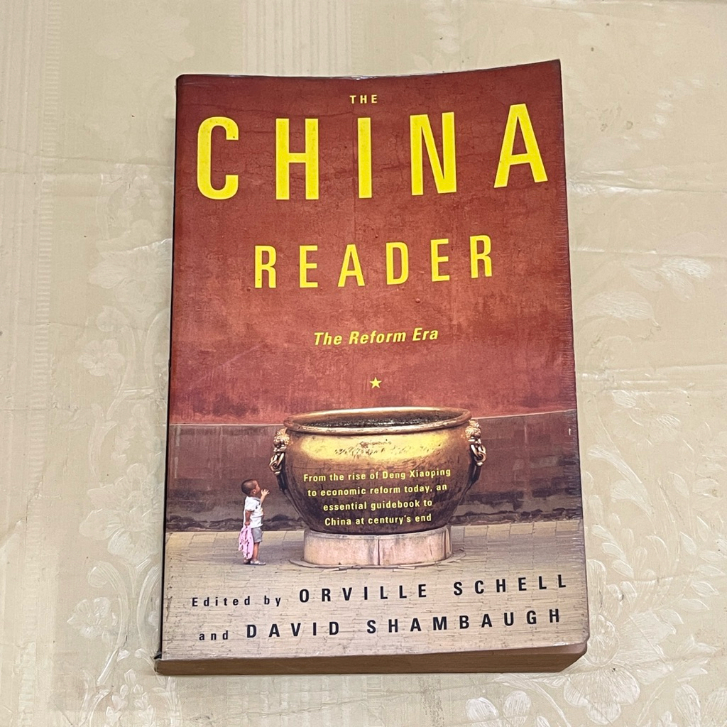 THE CHINA READER ยุคปฏิรูปโดย ORVILLE SCHELL DAVID SHAMBAUGH