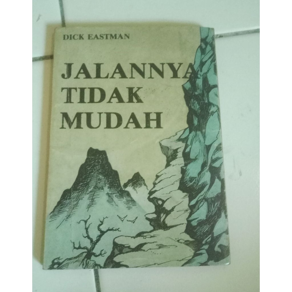 หนังสือถนนไม่ง่าย โดย Dick Eastman