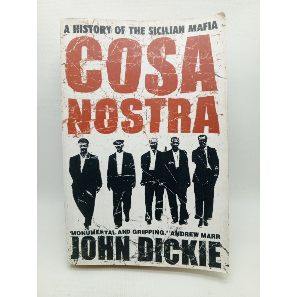 COSTA NOSTRA ประวัติศาสตร์ของ Sicililian Mafia โดย John Dickie