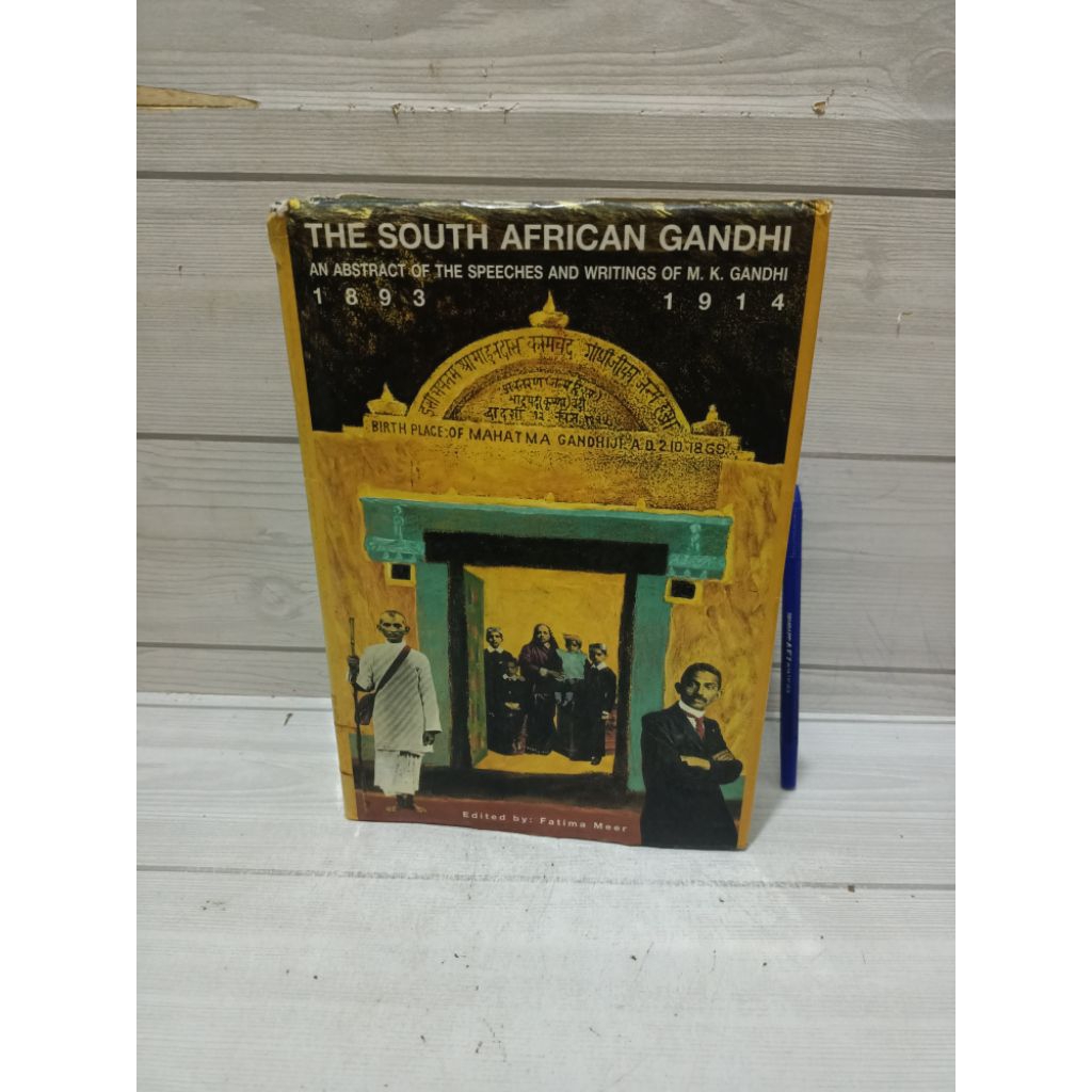 THE SOUTH AFRICAN GANDHI: AN ABSTRACT OF THE SPEECHES และ WRITINGS OF MKGANDHI 1893-1914 โดย Fatima 