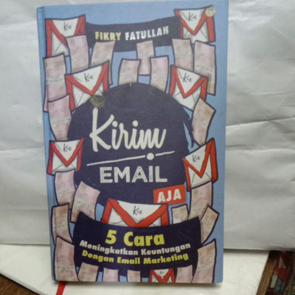JUST SEND THE EMAIL BOOK, Fikry Fatullah