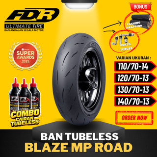 [PAKET SEPASANG MURAH] BAN FDR TUBELESS BLAZE MP ROAD RING 13 / BAN LUAR BLAZE MP ROAD ( 110/70-14 / 120/70-13 / 130/70-13 / 140/70-13 ) BAN TUBELESS RING 13 BAN FDR ULTIMATE
