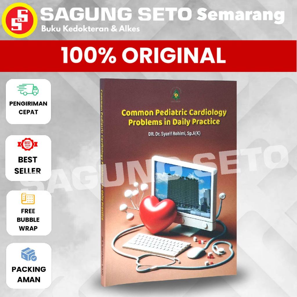 COMMON PEDIATRIC CARDIOLOGY PROBLEM BOOK IN DAILY PRACTICE - ดร. ดร. ไซริฟ โรฮิมิ