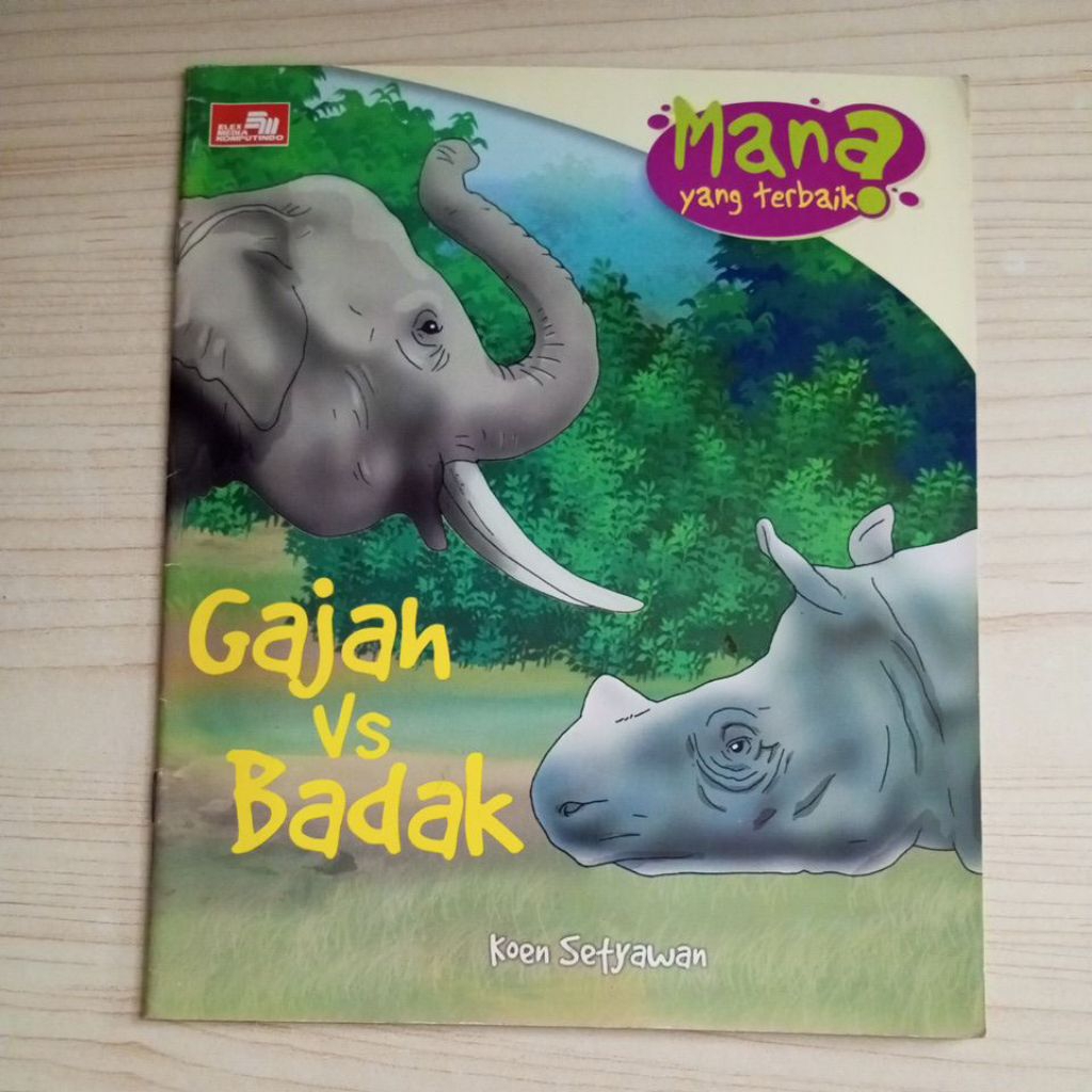 หนังสือ MANA ที่ดีที่สุดช้าง VS RHINO โดย KOEN SETYAWAN