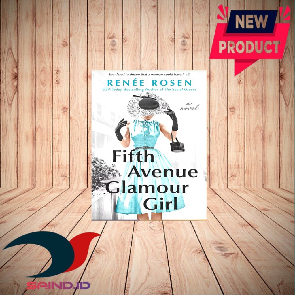 Fifth Avenue Glamour Girl By Renee Rosen