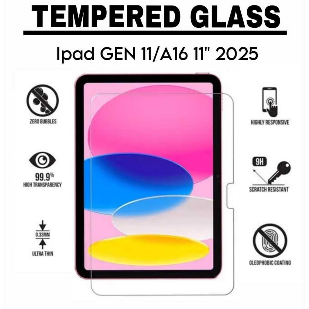 กันรอย ipad 11 / กระจกนิรภัย ipad gen 11 / กันรอย ipad a16 gen 11 / กันรอย ipad gen 11 / กระจกนิรภัย