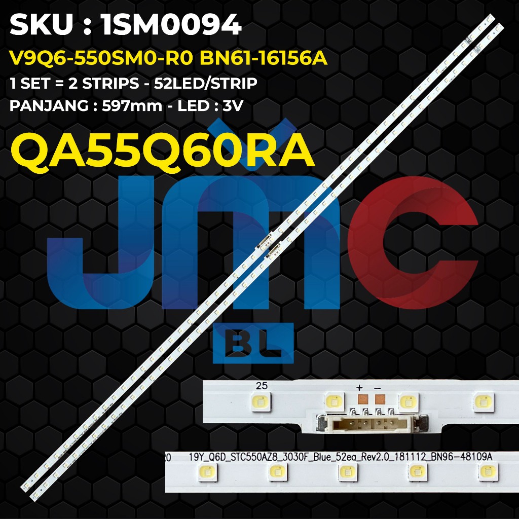 ไฟแบ็คไลท์ทีวี Samsung 55 นิ้ว QA55Q60RA V9Q6-550SM0-R0 BN61-16156A 52LED
