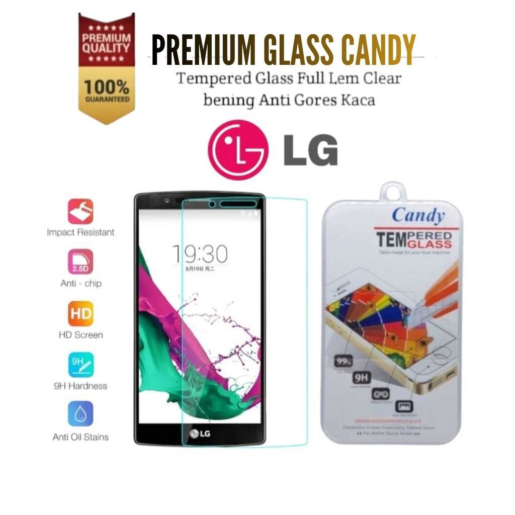 LAYAR Premium Glass Candy Bening LG Bello G2 G2 Mini G3 G3 Mini G3 Stylus G4 G4 Stylus G5 K4 K9 Leon