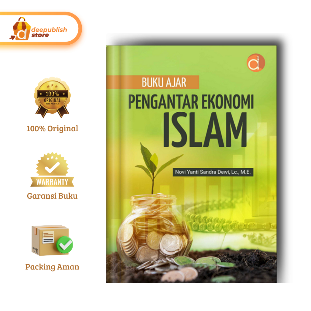 Deepublish Deepublish | หนังสือเรียน บทนําเศรษฐกิจอิสลาม | Novi Yati Sandra Dewi | หนังสือเศรษฐกิจ |