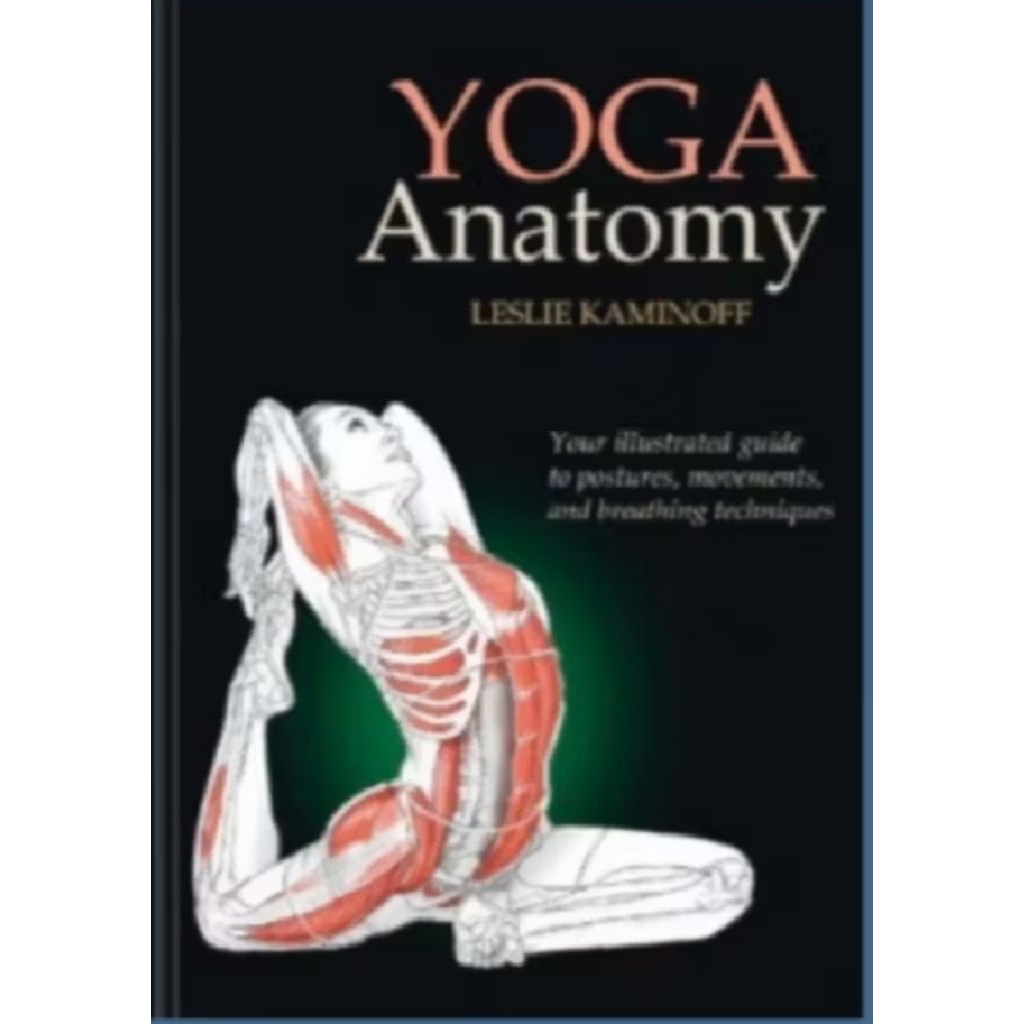 หนังสือ ANATOMY YOGA โดย LESLIE KAMINOFF