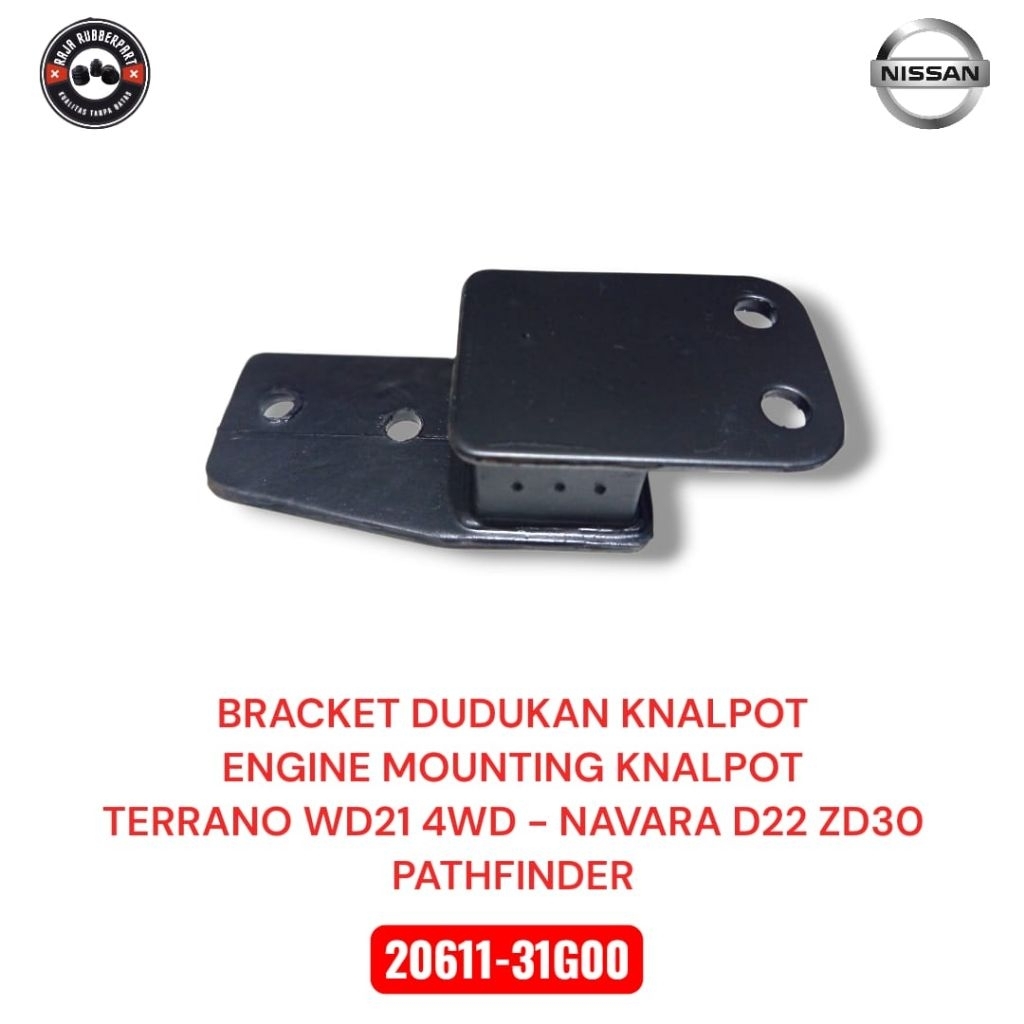 TERRANO WD21 4WD EXHAUST ENGINE MOUNTING BRACKET - NAVARA D22 ZD30 PATHFIDER