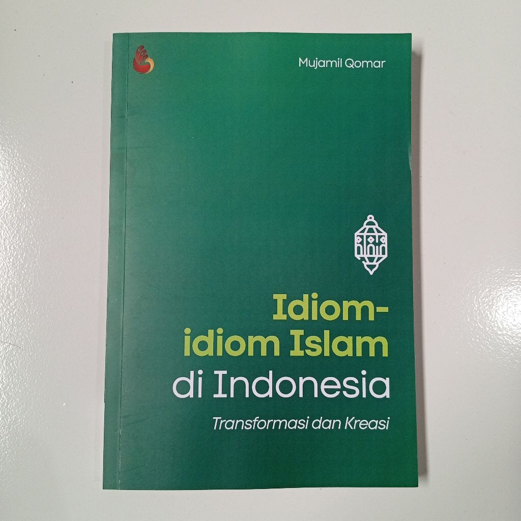 INTRANS PUBLISHING - หนังสือการศึกษา Idiom-idiom อิสลามในอินโดนีเซีย: การเปลี่ยนแปลงและการสร้างโดย M