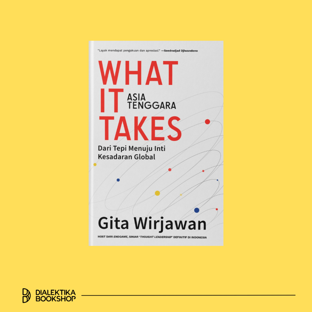 WHAT IT TAKES ASIA TENGGARA BOOK - GITA WIRJAWAN