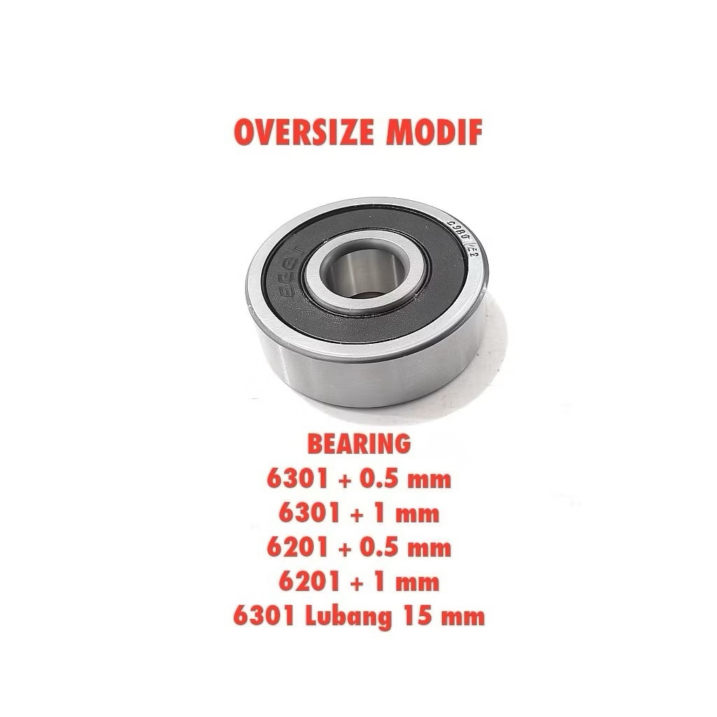 LAHAR BEARING 6201 6301 6300 ฿ OVERSIZE BIGGER 0.5 1 MM 6301 MODIF หลุม 15 มม.คุณภาพสูง