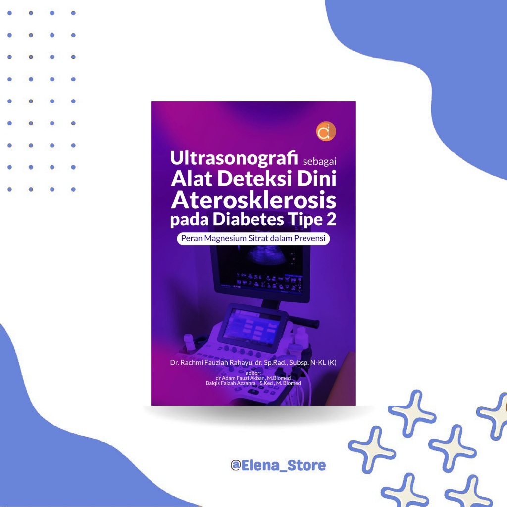 [ES125] หนังสือ Ultrasonography เป็นอุปกรณ์ตรวจจับต้นสําหรับ Aterrosclerosis ในโรคเบาหวานประเภท 2 Se